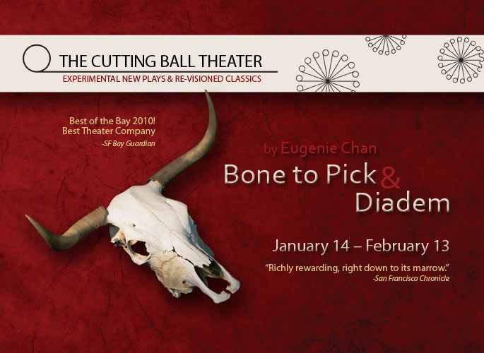 Bone to Pick and Diadem - Cutting Ball Theater