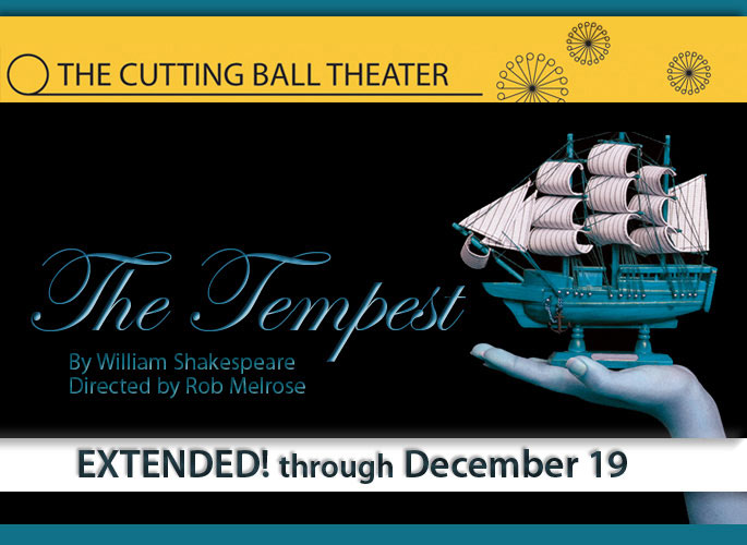 The Tempest - Cutting Ball Theater